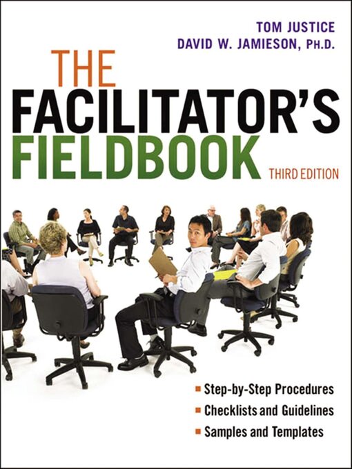 Title details for The Facilitator's Fieldbook by Tom Justice - Available